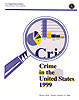 Cover Crime in the United States, 1999: Uniform Crime Reports.