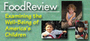 FoodReview: Examining the Well-Being of Children, Vol. 24, No. 2