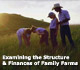 Examining the Structure & Finances of Family Farms