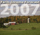 2007 Farm Income Forecast