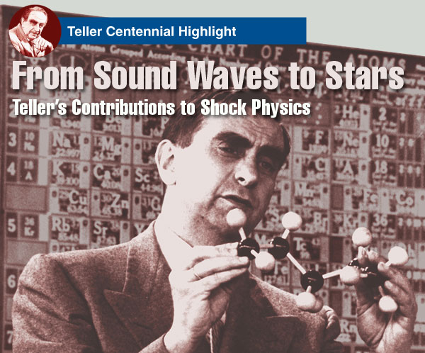 Article title: From Sound Waves to Stars; Teller's Contributions to Shock Physics.
