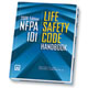 NFPA 101: Life Safety Code Handbook, 2009 Edition
