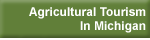 Agricultural Tourism in Michigan