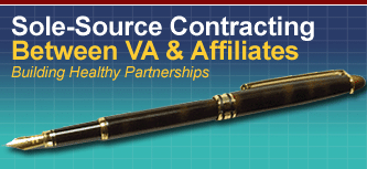 Sole-source contracting between Department of Veterans Affairs and affiliates.