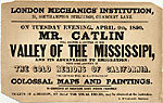 [Broadside for “Valley of the Mississipi”, a lecture by George Catlin delivered on April 9]