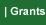 Grants