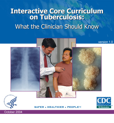 Interactive Core Curriculum on Tuberculosis: What the Clinician Should Know -- For additional information about the course or assistance with navigation, click the Help button located in the top right portion of the course screen.