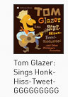 Tom Glazer Sings Honk-Hiss-Tweet-GGGGGGGGGG and Other Children's Favorites