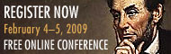 Register Now. Free Online Lincoln Conference