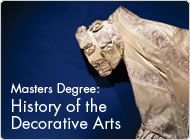 Masters Degree: History of Decorative Arts