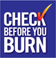 Check before you burn
