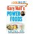 Gary Null's Power Foods: The 15 Best Foods f...