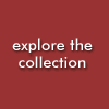 Explore the Collection