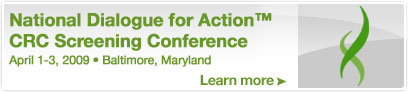 National Dialogue for Action™ CRC Screening Conference