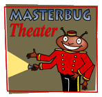 MasterBug Theater