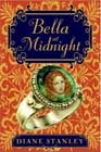 Bella at Midnight by Diane Stanley