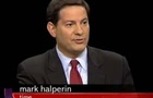 Mark Halperin on the Obamas' 60 Minutes interview