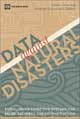 Data Against Natural Disasters: Establishing Effective Systems for Relief, Recovery, and Reconstruction
