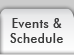Events and Schedule