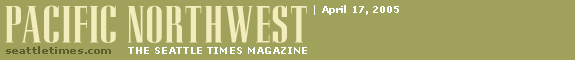 Pacific Northwest | April 17, 2005