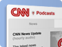 CNN Podcasts widget