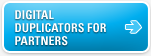Digital Duplicators for Partners