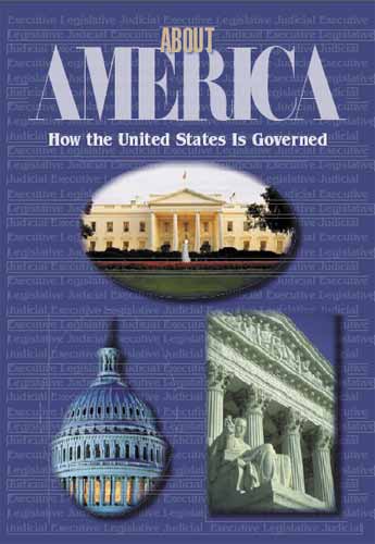 About America: How the U.S. is Governed