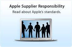 Apple Supplier Responsibility: Read about Apple's standards and vision.