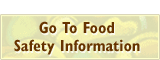 Go to Food Safety Information