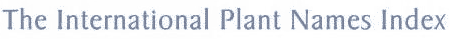 The International Plant Names Index