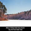Miles of hiking trails loop around Big Hill Pond State Park