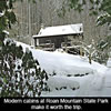 Modern cabins at Roan Mountain State Park make it worth the trip.