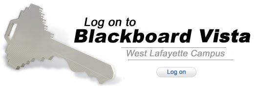 Log on to Blackboard Vista, West Lafayette Academic Campus