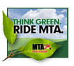 Think Green, Ride MTA