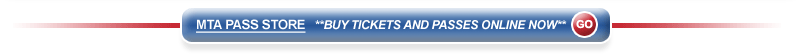 MTA Pass Store - Buy Tickets and Passes Online Now! Click here!