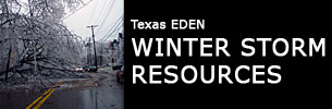 Texas EDEN - Winter Storm Resources