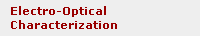 Electro-Optical Characterization