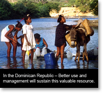 Water image - In the Dominican Republic, better use and management will sustain this valuable resource.