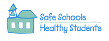 Safe Schools - Healthy Students