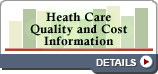Health Care Quality and Cost Information
