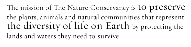 The Nature Conservancy - Protecting Nature, Preserving Life.