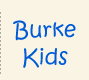 Burke Kids