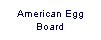 Text Box: American Egg Board
