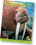 Ranger Rick is National Wildlife Federation's award-winning magazine for children ages 7-12