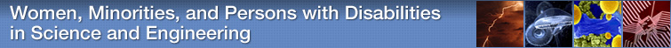 Women, Minorities, and Persons with Disabilities in Science and Engineering.