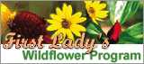 First Ladys Wildflower Program