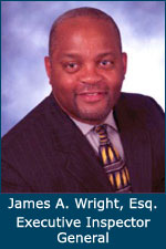 James A. Wright, Esq.
Executive Inspector General