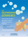 No desparrame gérmenes - lávase las manos… (cartel)