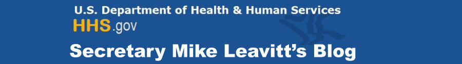 U.S. Department of Health and Human Services.  HHS.gov  Secretary Mike Leavitt's Blog