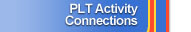 PLT Activity Connections